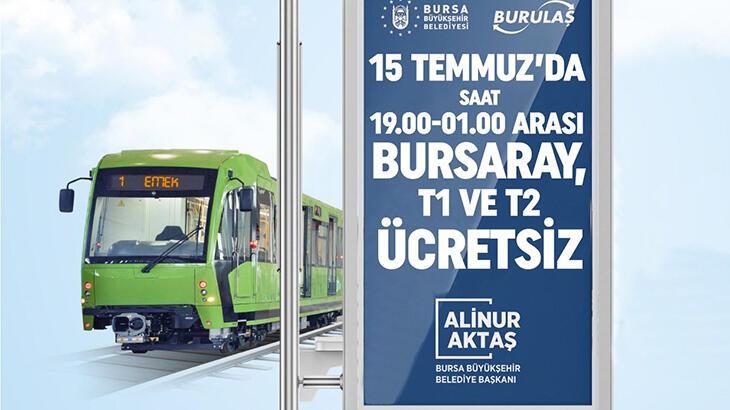 15 Temmuz'da Bursa'da metro ve tramvay ücretsiz olacak