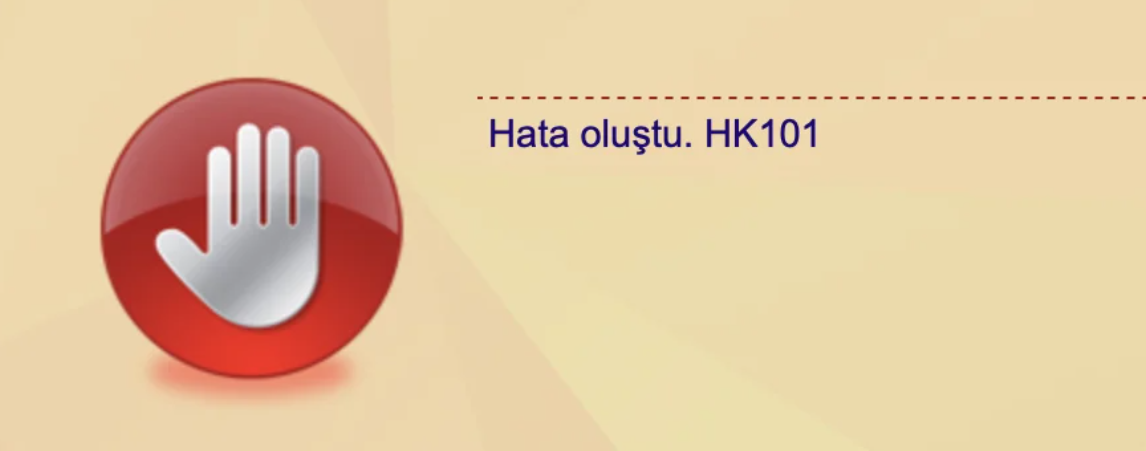 Hk101 Hatası Nedir? Nasıl Çözülür?